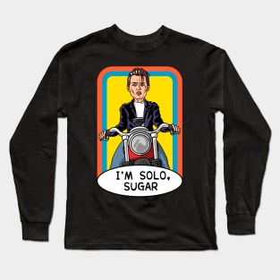 I’m solo sugar Long Sleeve T-Shirt